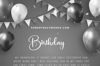 Vœux d'anniversaire pour les 18 ans d'un petit-fils : émotions, souvenirs et espoirs pour l'avenir