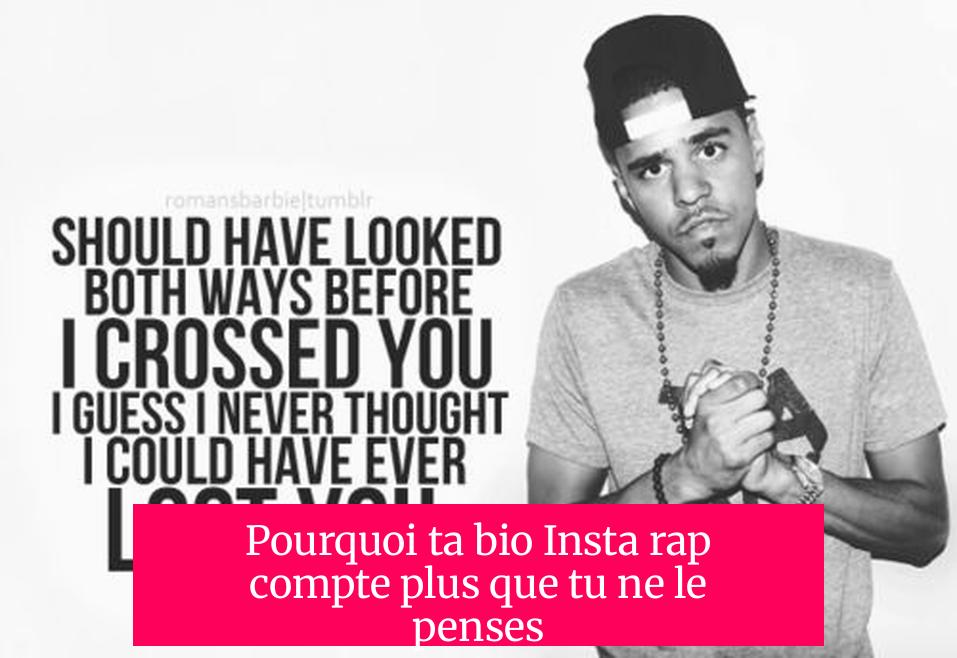 Pourquoi ta bio Insta rap compte plus que tu ne le penses