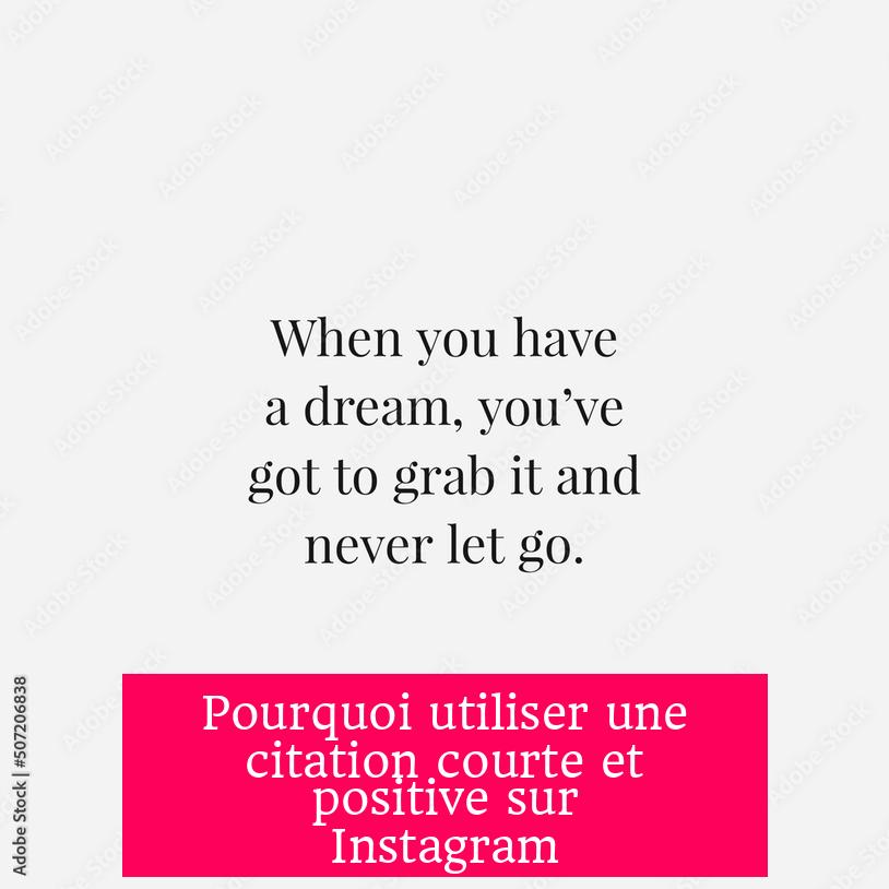 Pourquoi utiliser une citation courte et positive sur Instagram ?