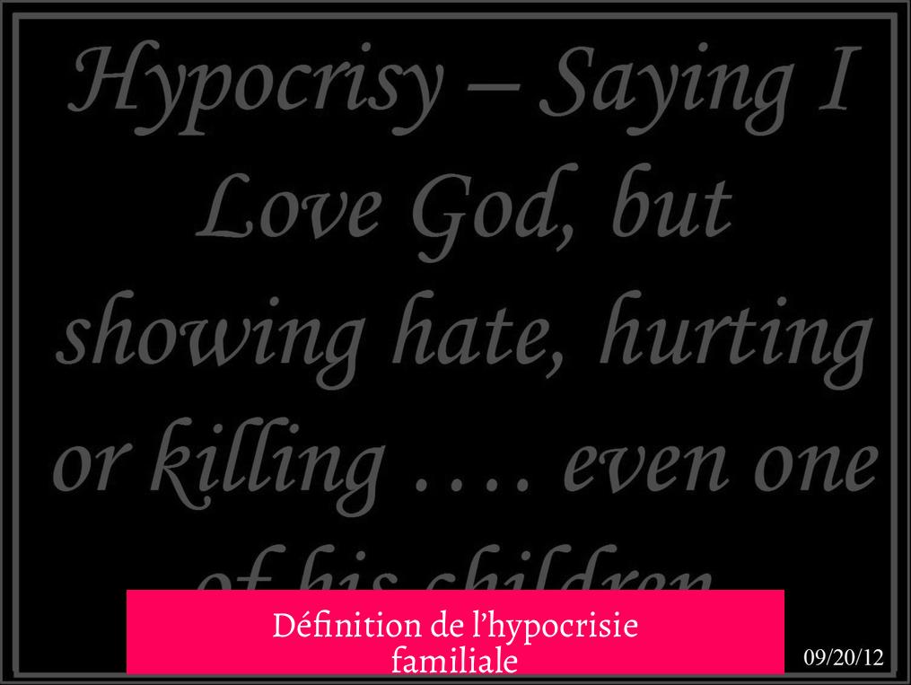 Définition de l’hypocrisie familiale
