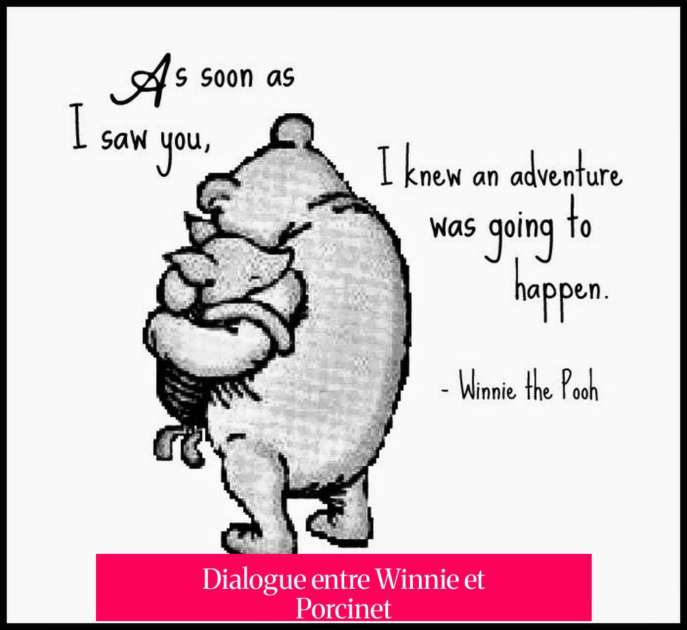 Dialogue entre Winnie et Porcinet