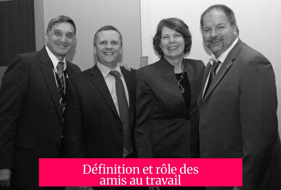 Définition et rôle des amis au travail