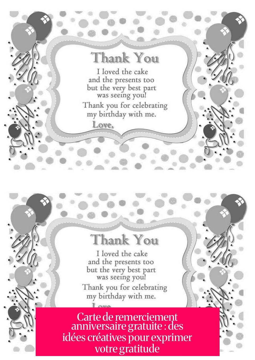 Carte de remerciement anniversaire gratuite : des idées créatives pour exprimer votre gratitude