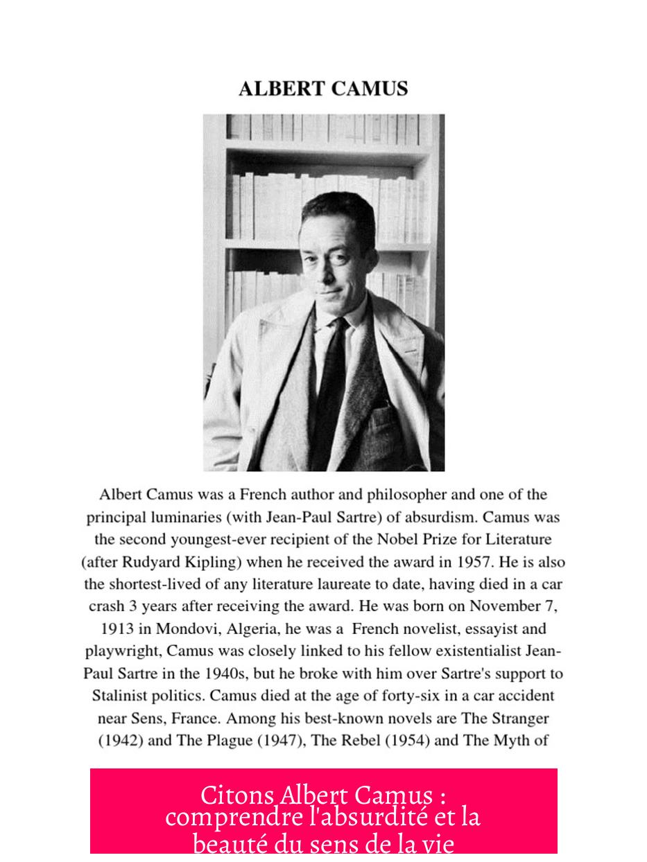 Citons Albert Camus : comprendre l'absurdité et la beauté du sens de la vie