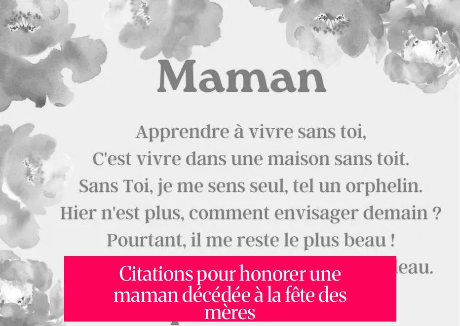 Citations pour honorer une maman décédée à la fête des mères