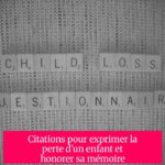 Citations pour exprimer la perte d'un enfant et honorer sa mémoire