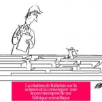La citation de Rabelais sur la science et la conscience : une leçon intemporelle sur l'éthique scientifique