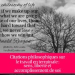 Citations philosophiques sur le travail en terminale : sens, liberté et accomplissement de soi