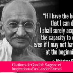 Citations de Gandhi : Sagesse et Inspirations d'un Leader Éternel