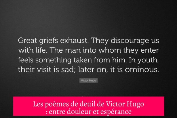 Les poèmes de deuil de Victor Hugo : entre douleur et espérance