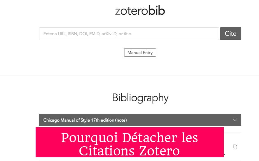 Pourquoi Détacher les Citations Zotero ?