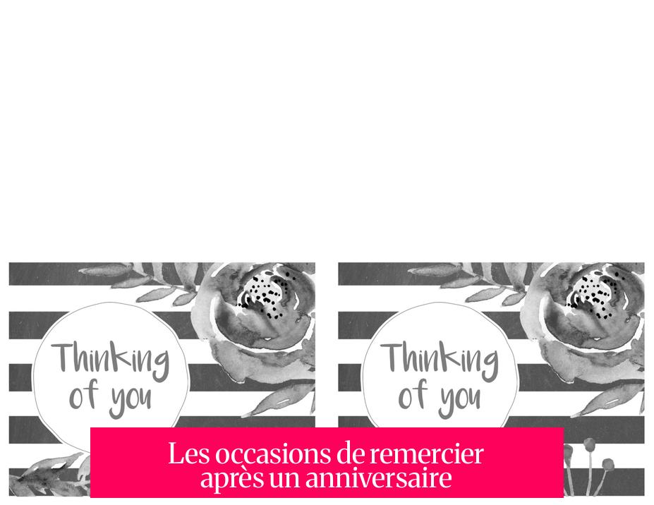 Les occasions de remercier après un anniversaire