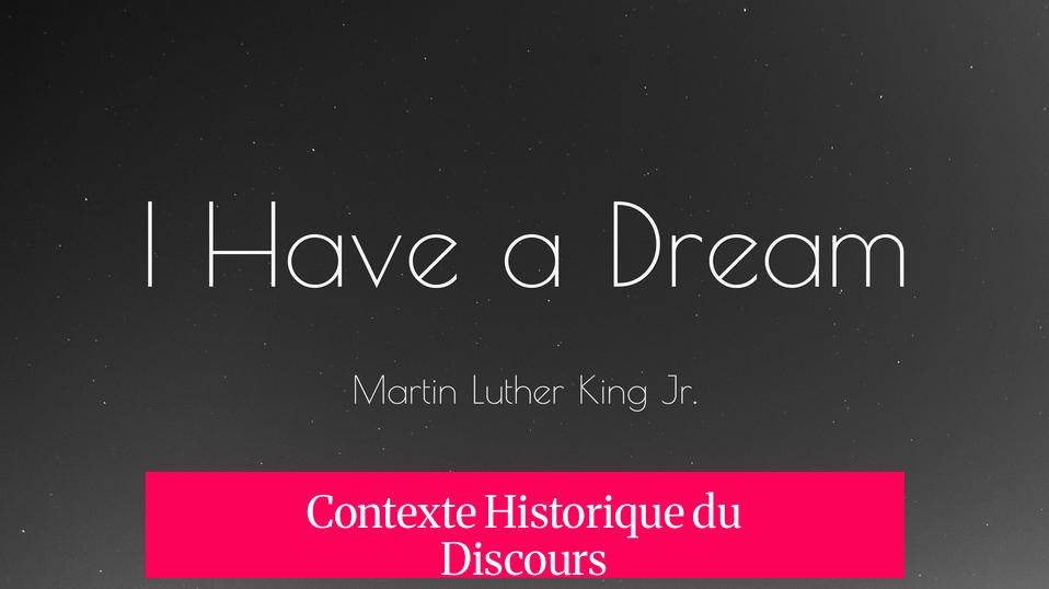 Contexte Historique du Discours
