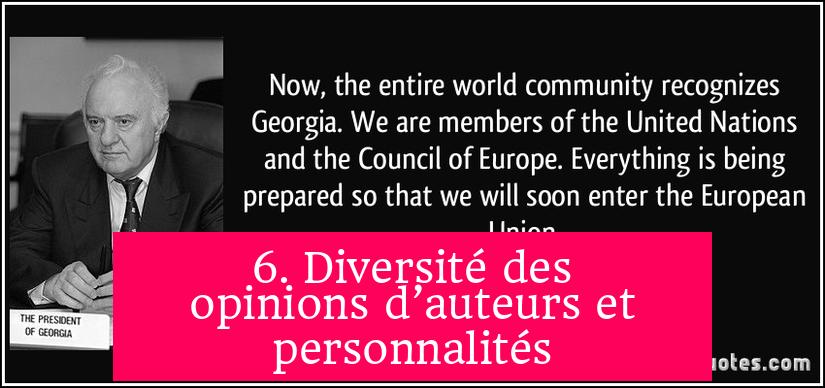 6. Diversité des opinions d’auteurs et personnalités