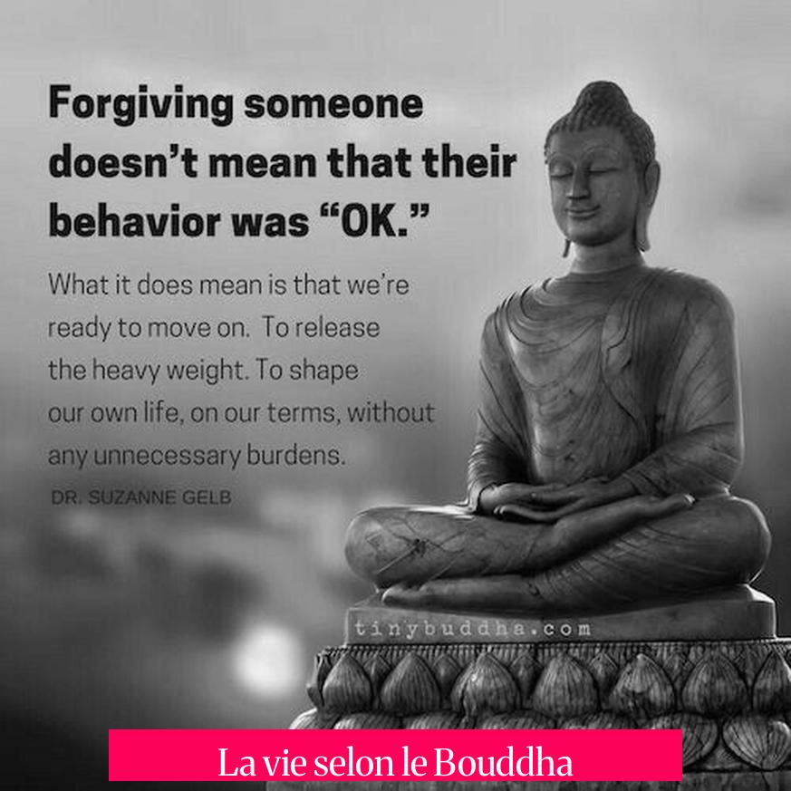 La vie selon le Bouddha