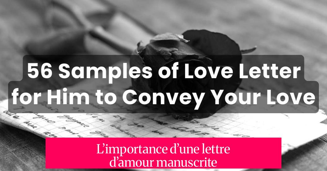 L’importance d’une lettre d’amour manuscrite