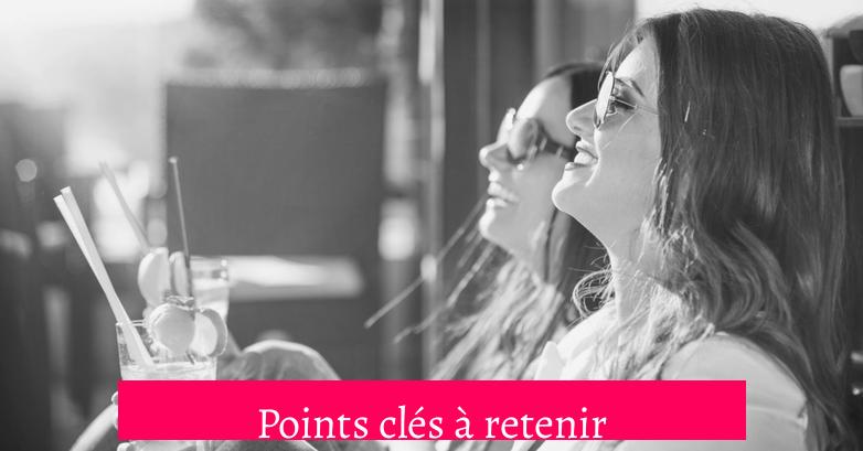 Points clés à retenir