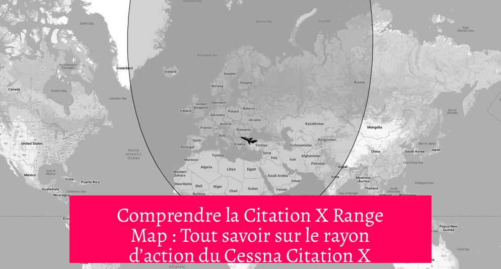 Comprendre la Citation X Range Map : Tout savoir sur le rayon d’action du Cessna Citation X