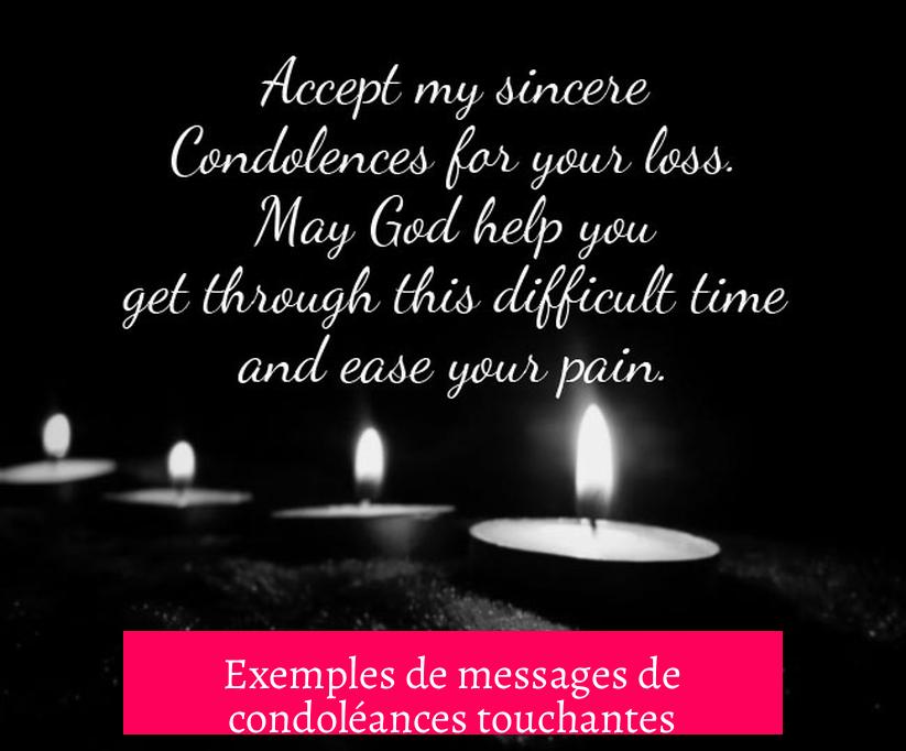 Exemples de messages de condoléances touchantes