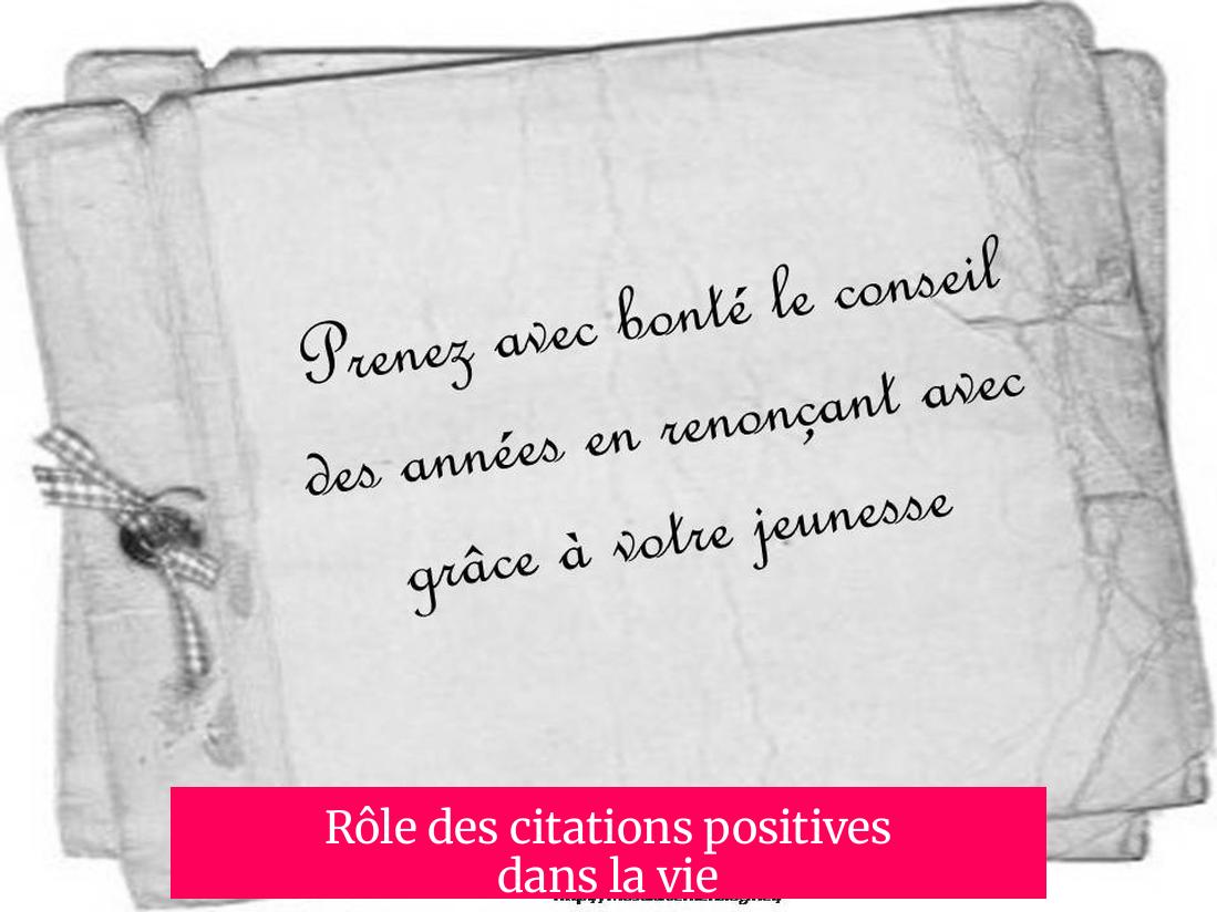 Rôle des citations positives dans la vie