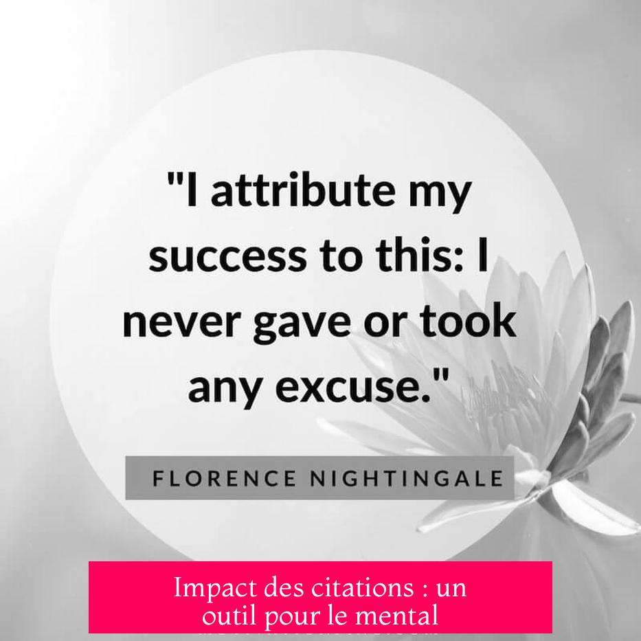 Impact des citations : un outil pour le mental