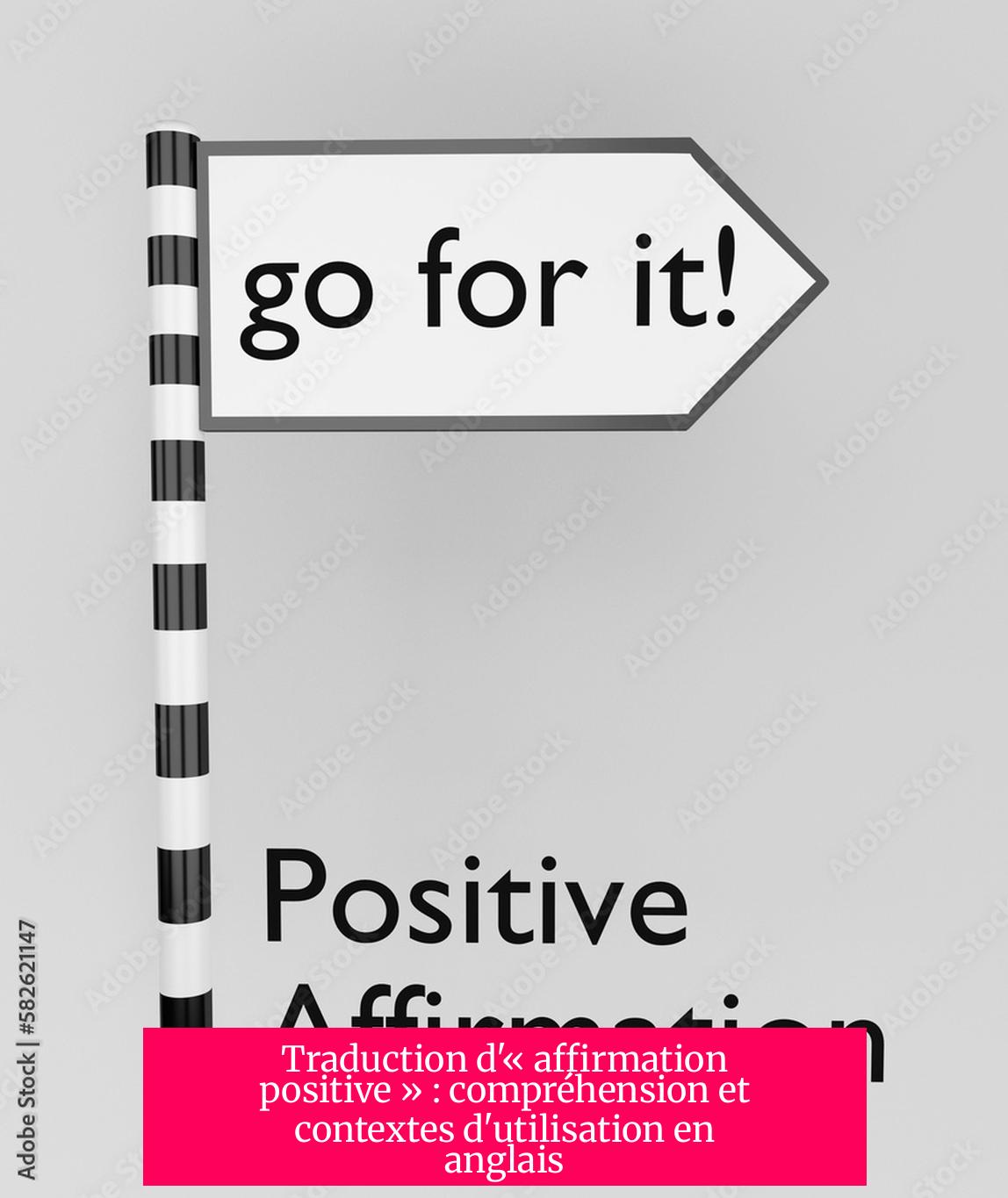 Traduction d'« affirmation positive » : compréhension et contextes d'utilisation en anglais