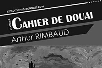 Citations majeures de Rimbaud dans le Cahier de Douai : Analyse et thèmes essentiels