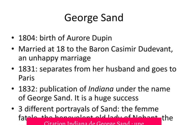 Citation Indiana de George Sand : une plongée dans son œuvre et ses paroles percutantes