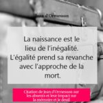 Citation de Jean d'Ormesson sur les absents et leur impact sur la mémoire et le deuil