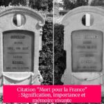 Citation "Mort pour la France" : Signification, importance et mémoire vivante