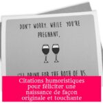 Citations humoristiques pour féliciter une naissance de façon originale et touchante