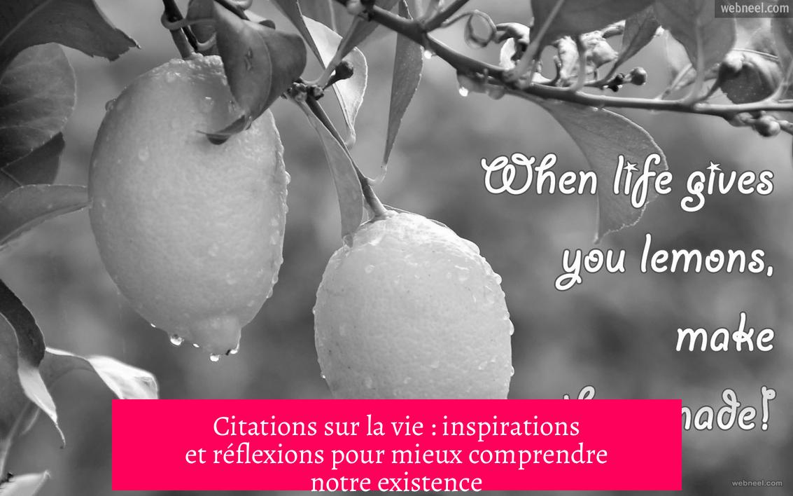 Citations sur la vie : inspirations et réflexions pour mieux comprendre notre existence