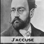 J’Accuse de Zola : Analyse d'un Manifeste contre l’Injustice dans l’Affaire Dreyfus