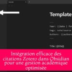 Intégration efficace des citations Zotero dans Obsidian pour une gestion académique optimisée