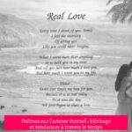 Poèmes sur l'amour éternel : Héritage et tendances à travers le temps