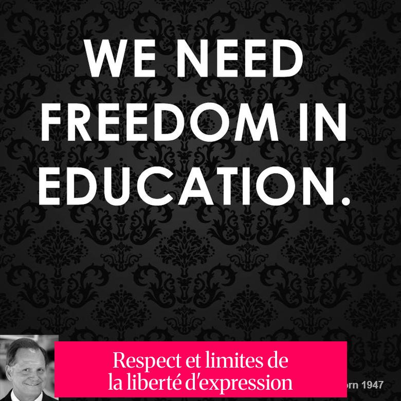 Respect et limites de la liberté d'expression