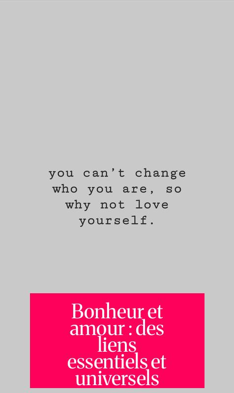 Bonheur et amour : des liens essentiels et universels