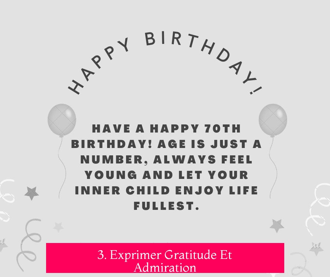3. Exprimer Gratitude Et Admiration
