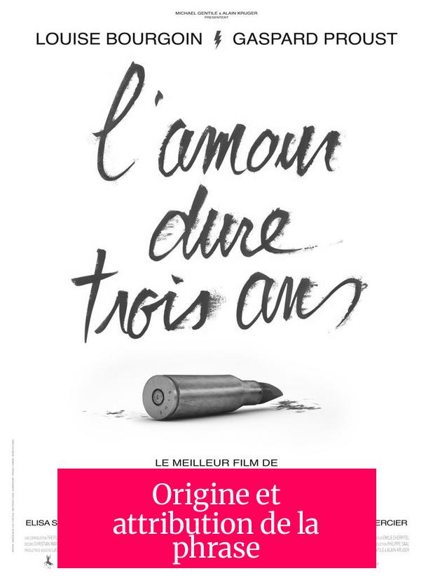 Origine et attribution de la phrase