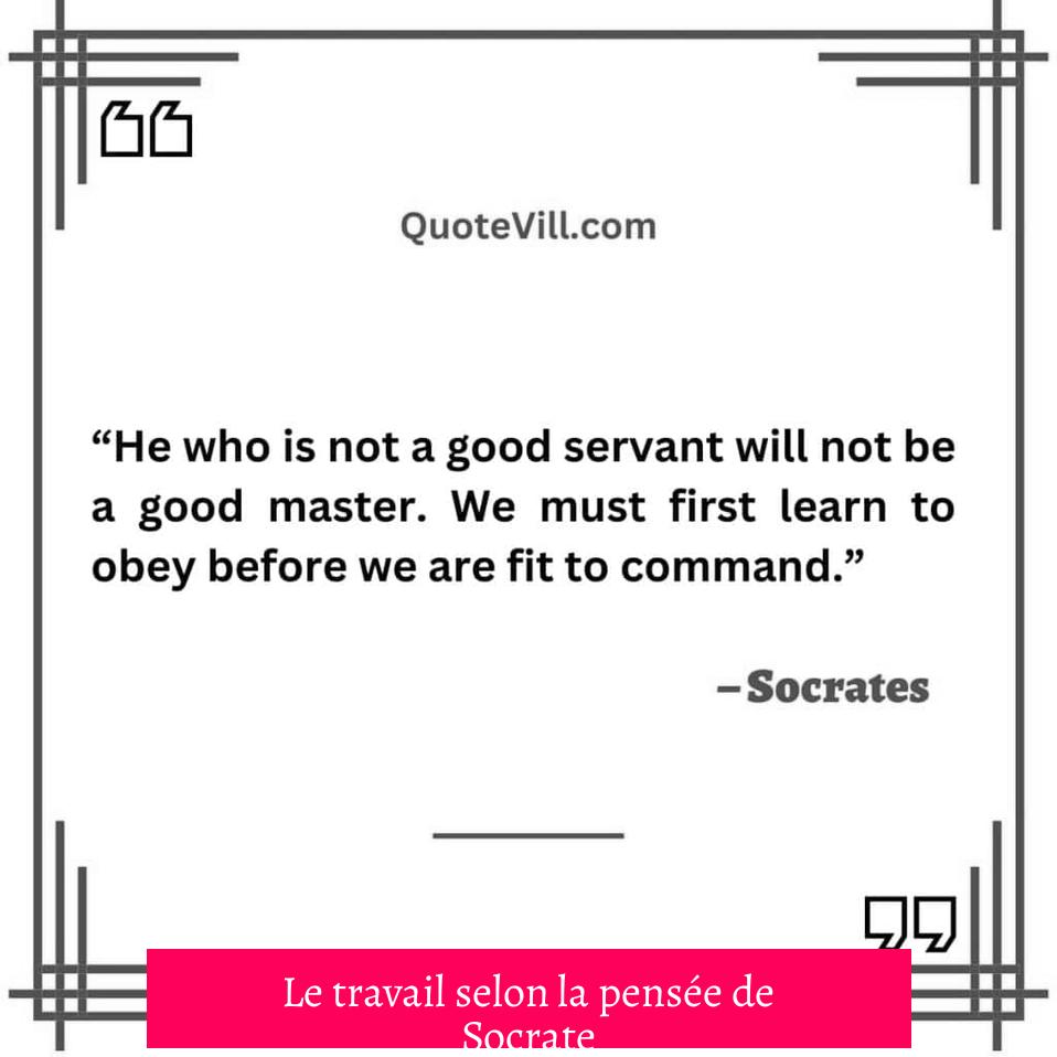 Le travail selon la pensée de Socrate