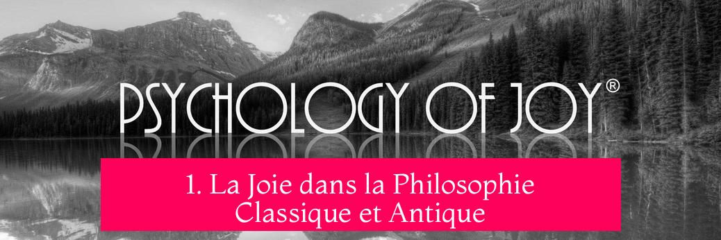 1. La Joie dans la Philosophie Classique et Antique