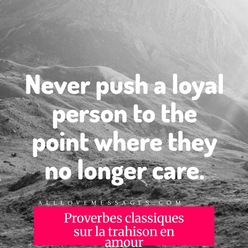 Proverbes classiques sur la trahison en amour