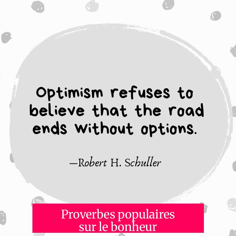 Proverbes populaires sur le bonheur