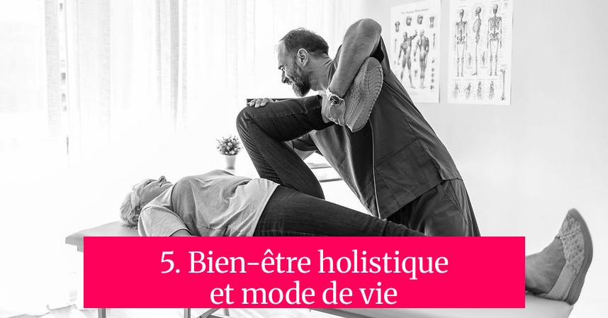 5. Bien-être holistique et mode de vie