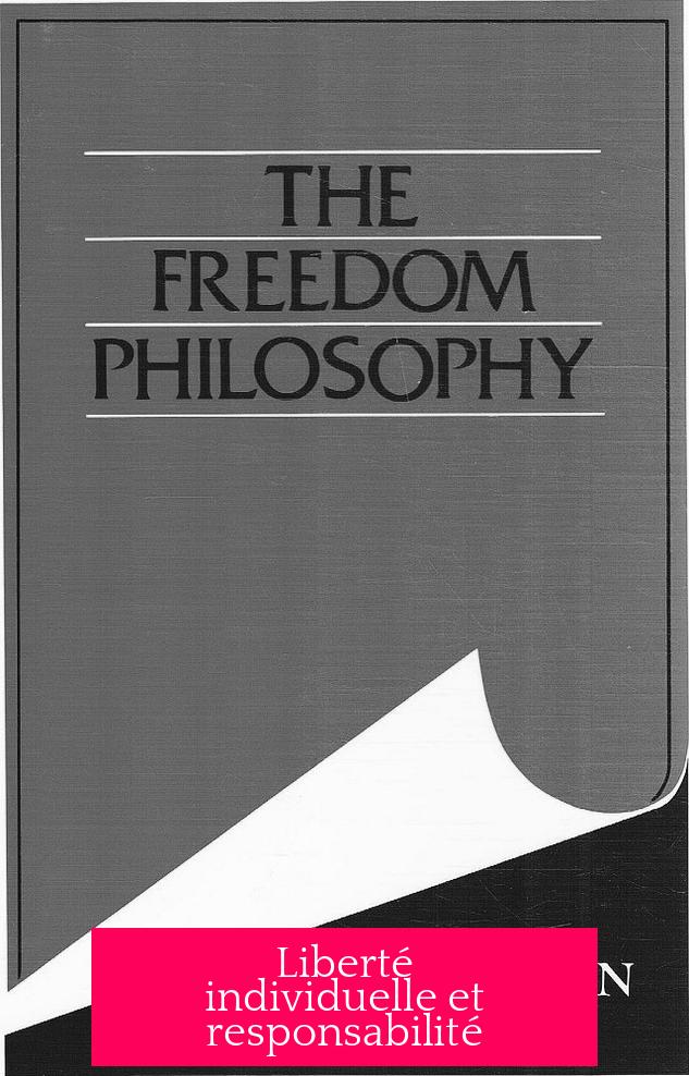 Liberté individuelle et responsabilité