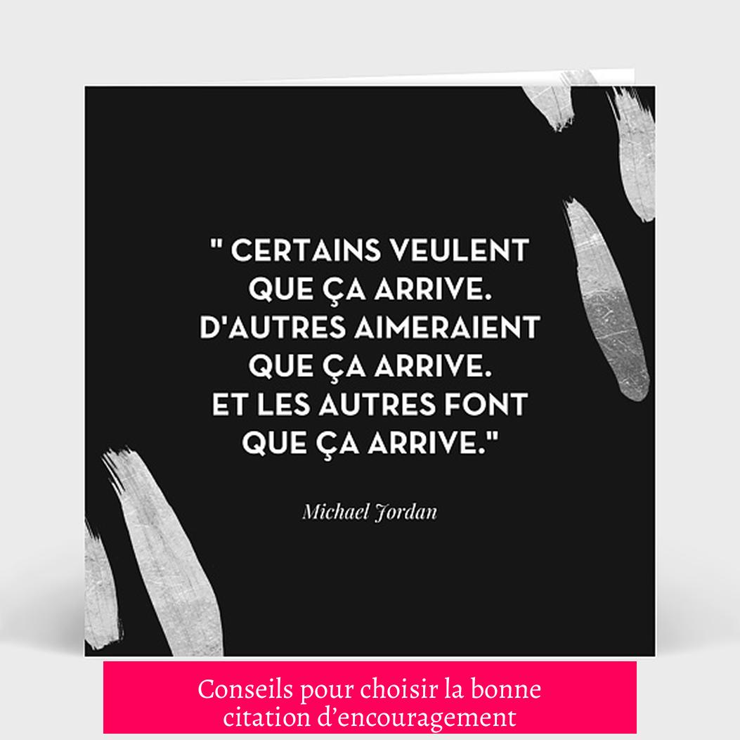 Conseils pour choisir la bonne citation d’encouragement