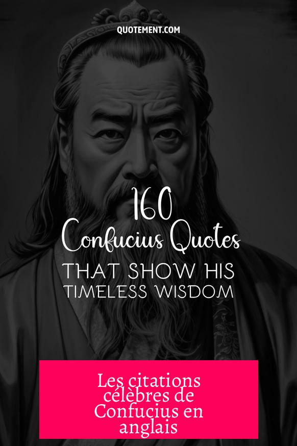 Les citations célèbres de Confucius en anglais