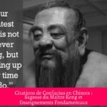 Citations de Confucius en Chinois : Sagesse du Maître Kong et Enseignements Fondamentaux