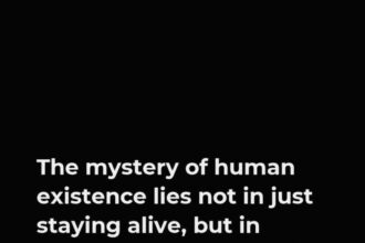 Citation de la vie d’un homme : réflexion sur les pensées et défis de l'existence humaine