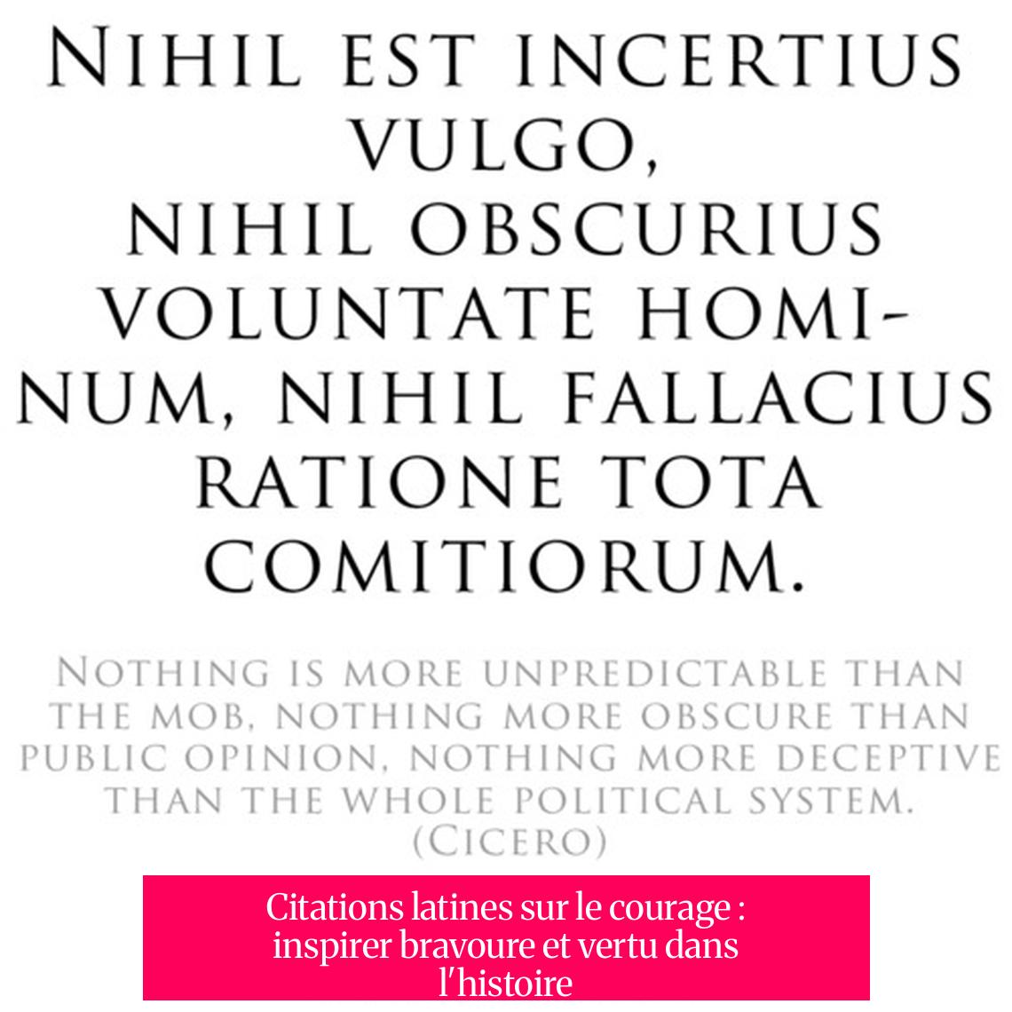 Citations latines sur le courage : inspirer bravoure et vertu dans l'histoire